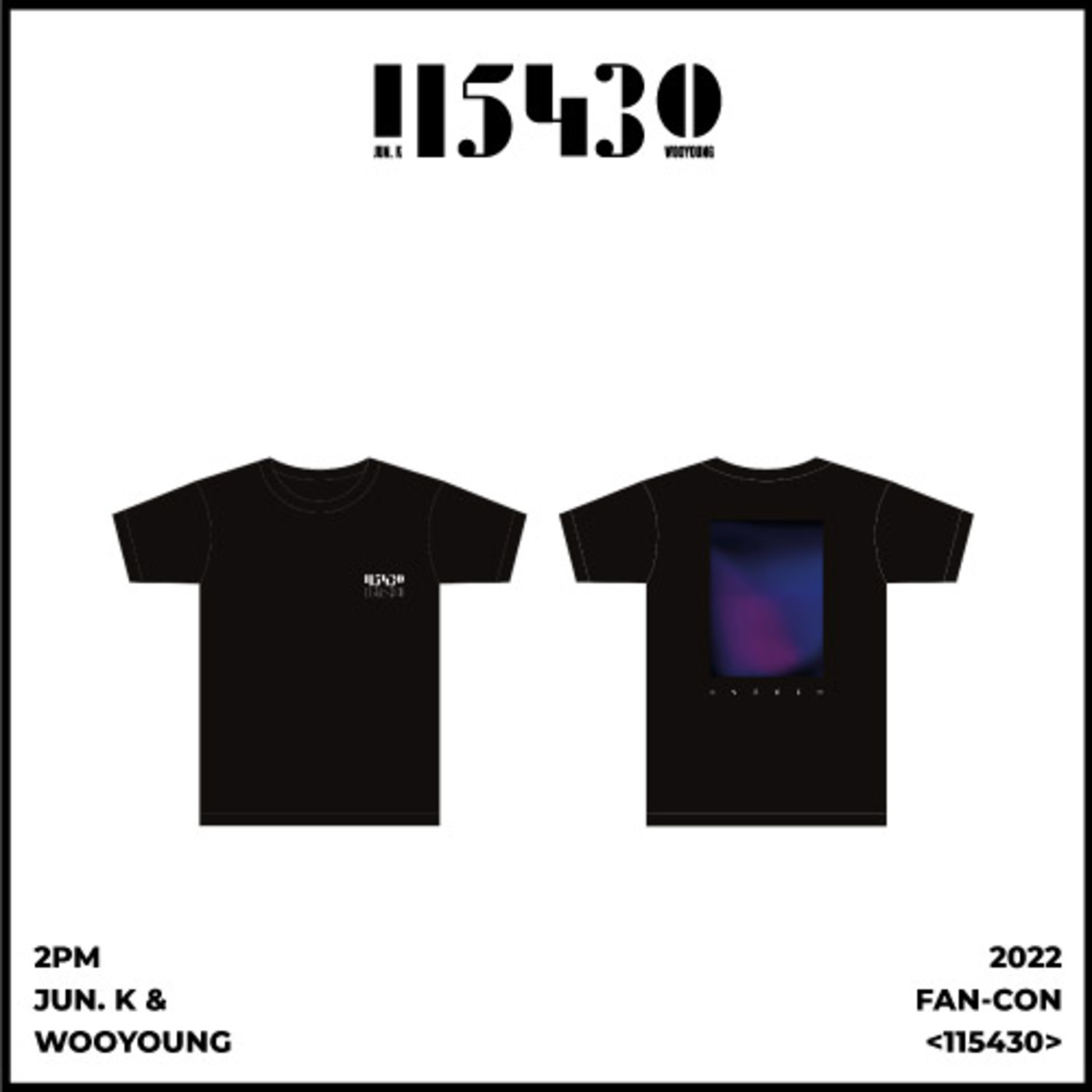 2PM JUN. K &amp; WOOYOUNG 2022 FAN-CON [115430] OFFICIAL GOODS 티셔츠 T-SHIRT