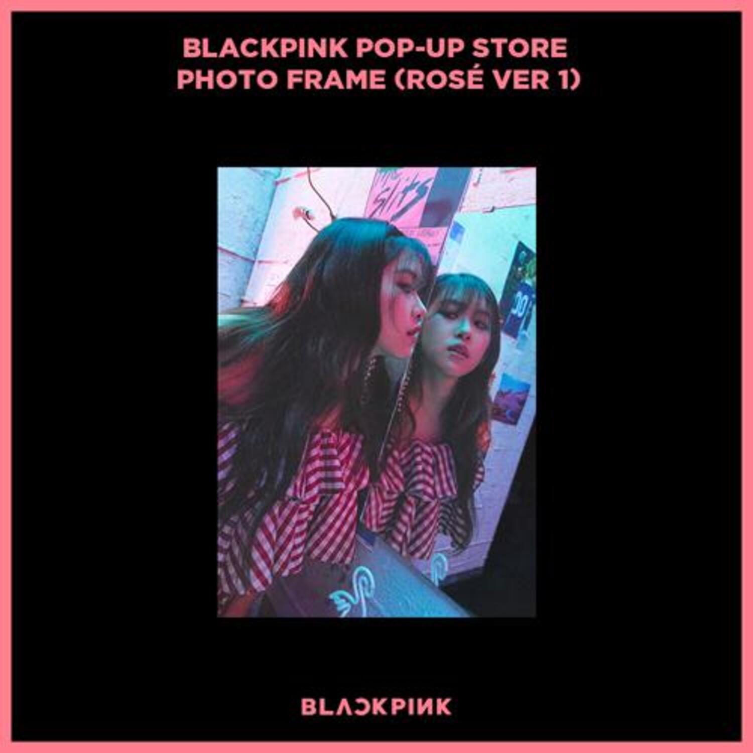 블랙핑크 (BLACKPINK) - BLACKPINK POP-UP STORE PHOTO FRAME (ROSE VER 1)