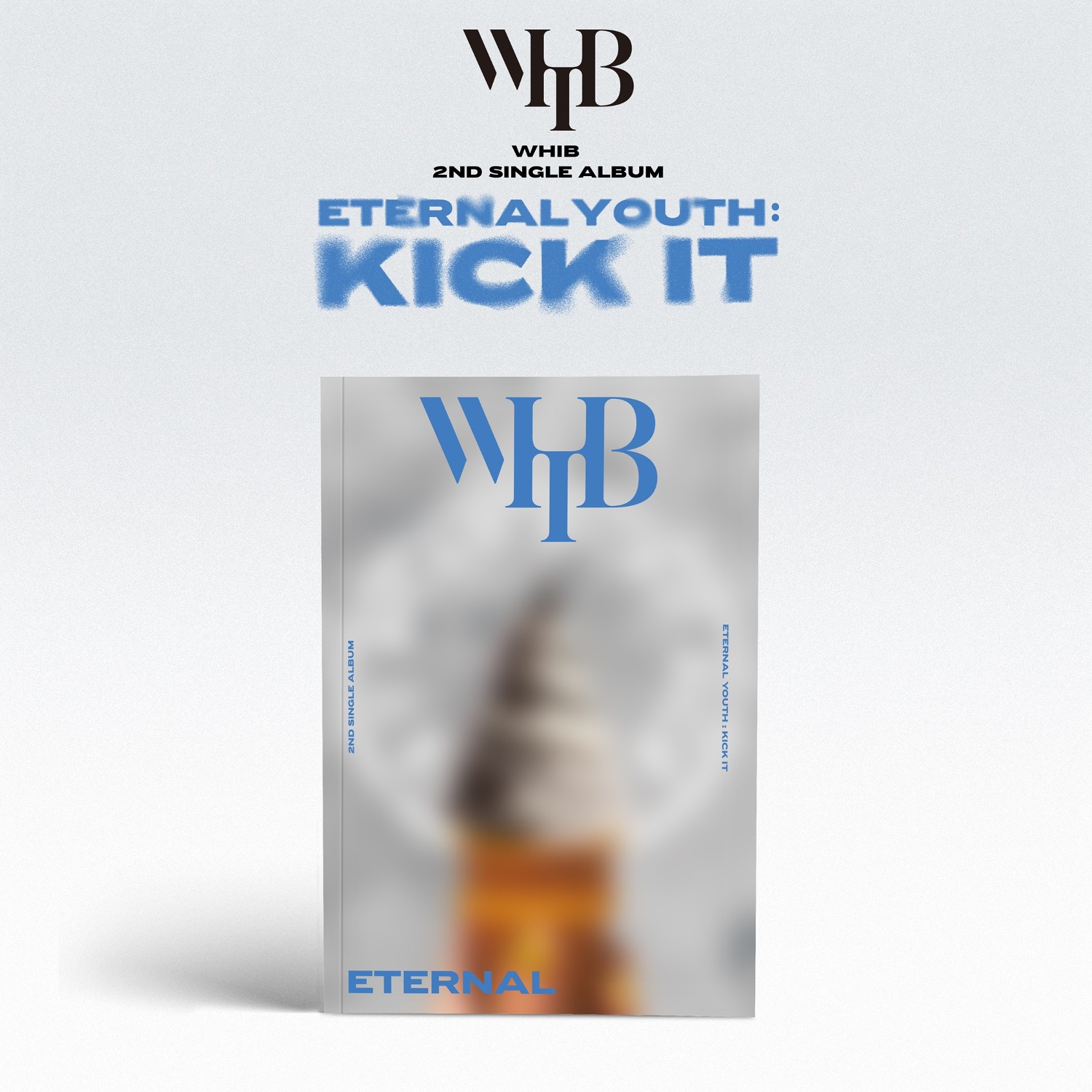 WHIB(휘브) - 2ND SINGLE ALBUM [ETERNAL YOUTH : KICK IT] (ETERNAL)
