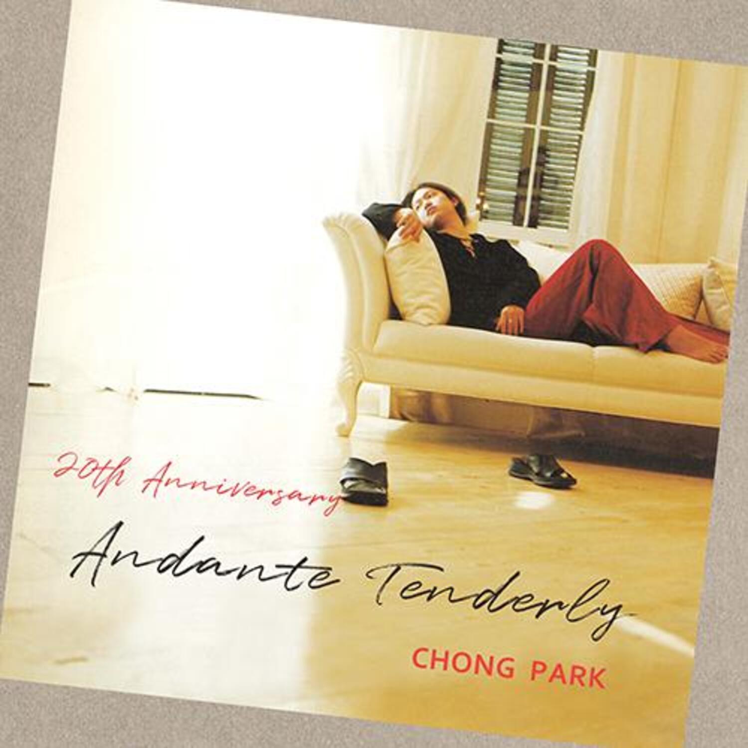 박종훈(CHONG PARK) - ANDANTE TENDERLY [20TH ANNIVERSARY]