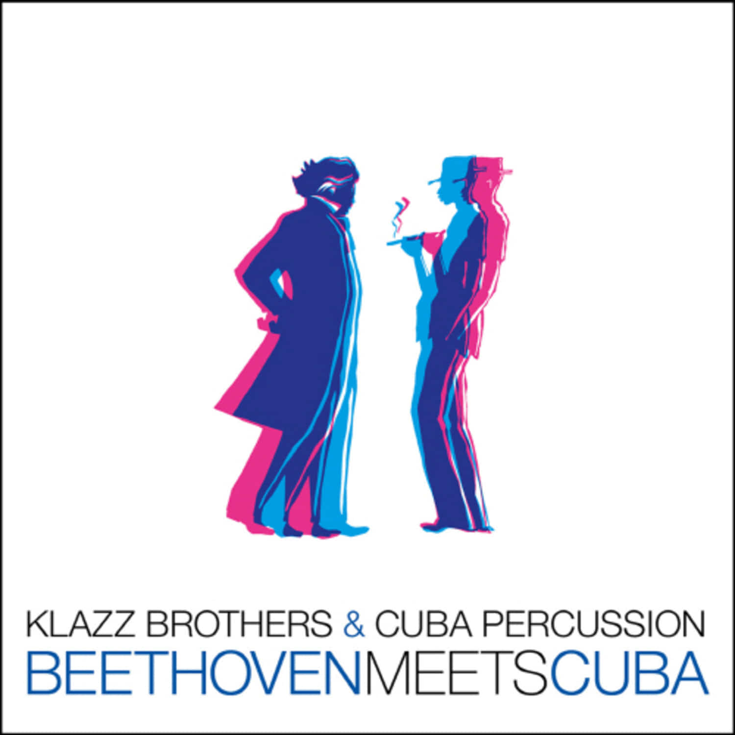 KLAZZ BROTHERS &amp; CUBA PERCUSSION(클라츠 브라더스 &amp; 쿠바 퍼커션) - BEETHOVEN MEETS CUBA